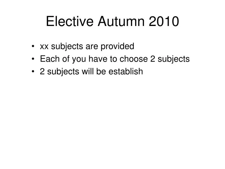 elective autumn 2010