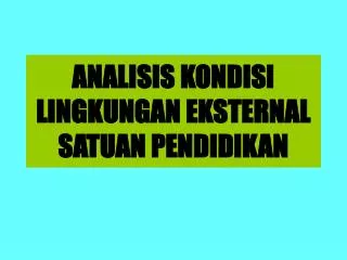 PPT - Analisis Lingkungan Eksternal PowerPoint Presentation, Free ...