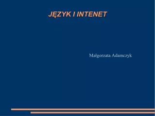 j zyk i intenet