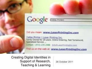 Creating Digital Identities in Support of Research, Teaching &amp; Learning