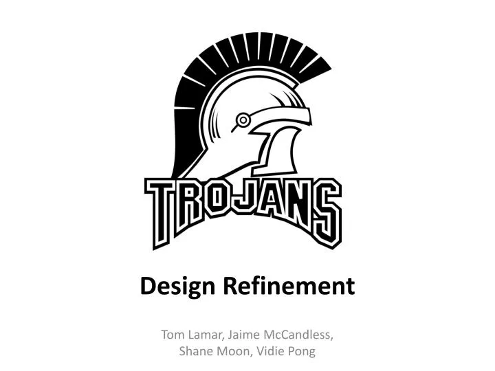design refinement tom lamar jaime mccandless shane moon vidie pong
