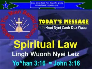 Spiritual Law Lingh Wuonh Nyei Leiz