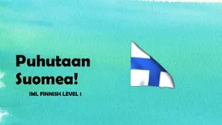 puhutaan suomea