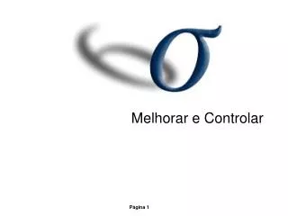 melhorar e controlar