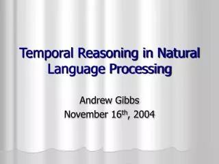 Temporal Reasoning in Natural Language Processing