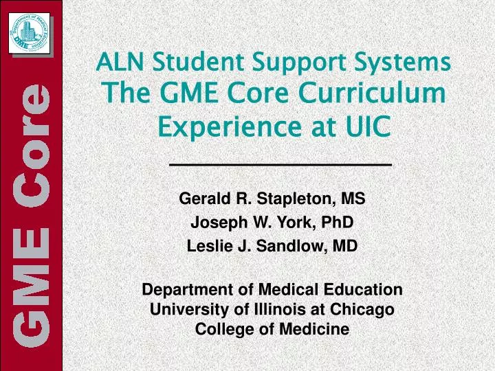 aln student support systems the gme core curriculum experience at uic