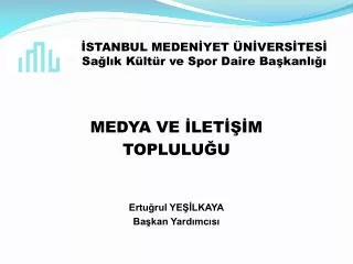 stanbul meden yet n vers tes sa l k k lt r ve spor daire ba kanl