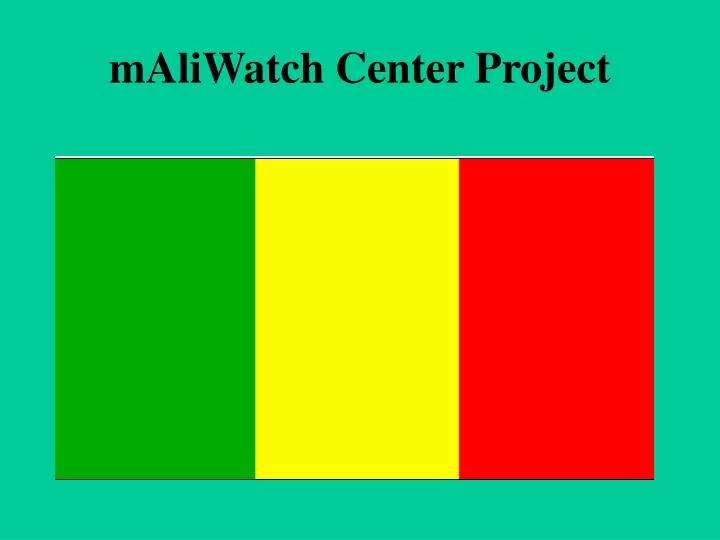 maliwatch center project