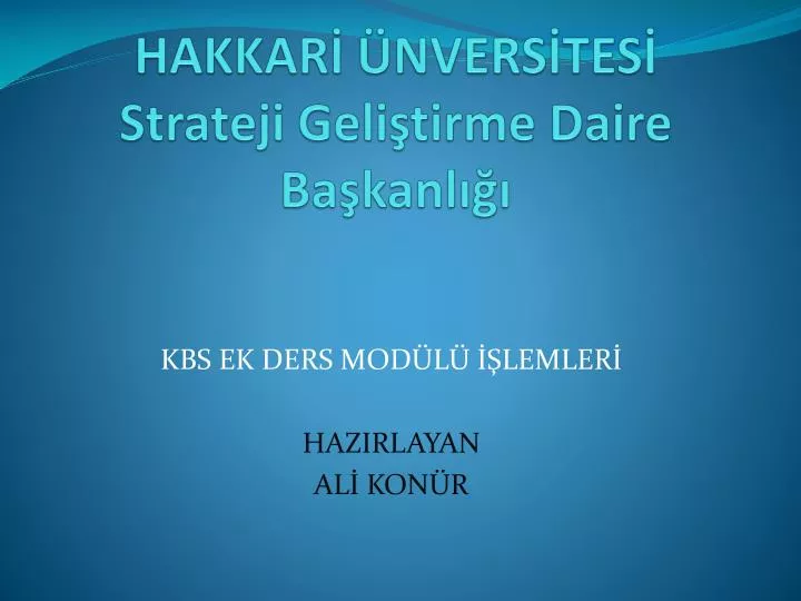 hakkar nvers tes strateji geli tirme daire ba kanl