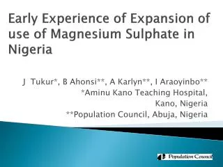 Early Experience of Expansion of use of Magnesium Sulphate in Nigeria