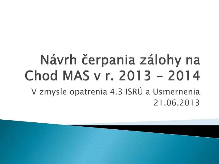 n vrh erpania z lohy na chod mas v r 2013 2014