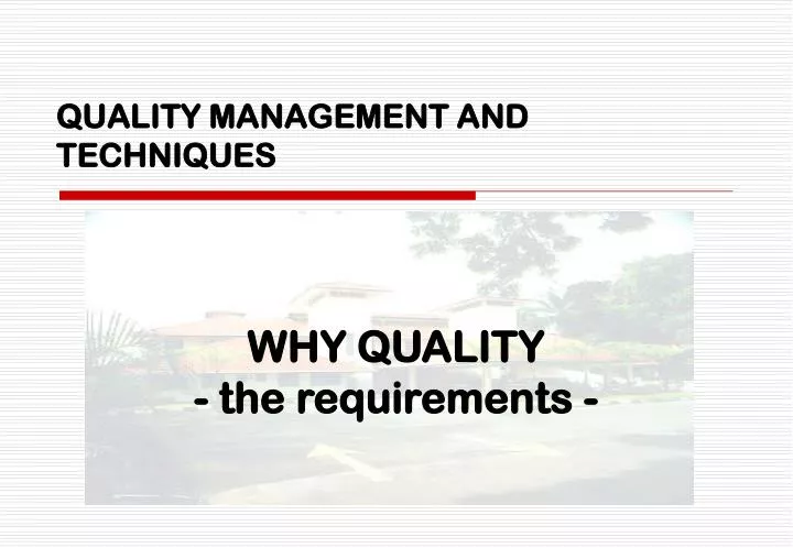 quality management and techniques