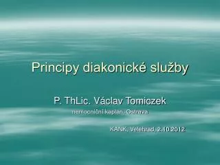 principy diakonick slu by