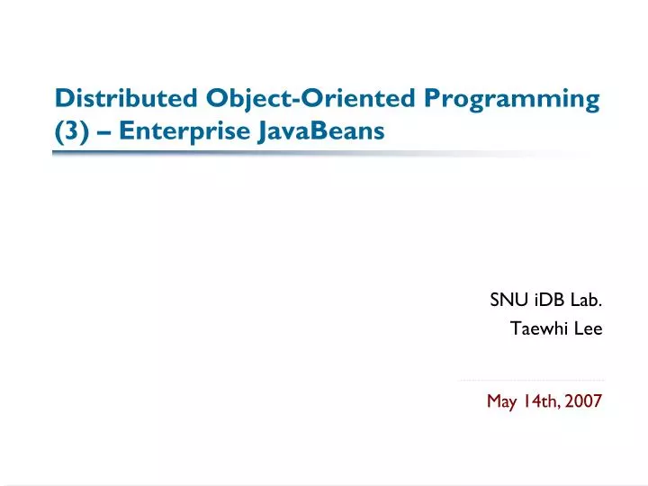 distributed object oriented programming 3 enterprise javabeans