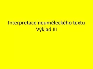 interpretace neum leck ho textu v klad iii