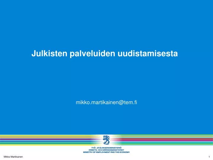 julkisten palveluiden uudistamisesta