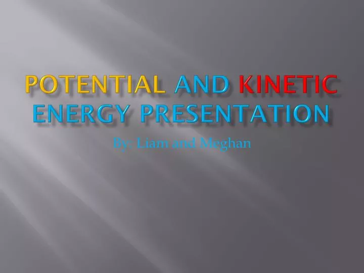 potential and kinetic energy presentation