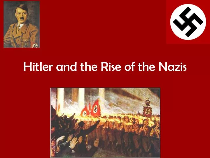 hitler and the rise of the nazis