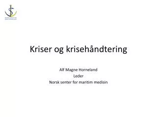 kriser og kriseh ndtering