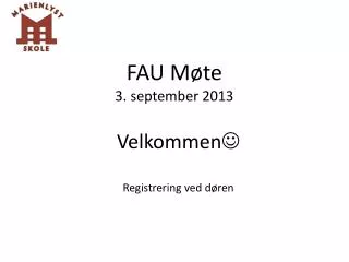 fau m te 3 september 2013