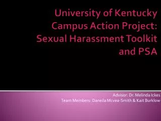 University of Kentucky Campus Action Project: Sexual Harassment Toolkit and PSA