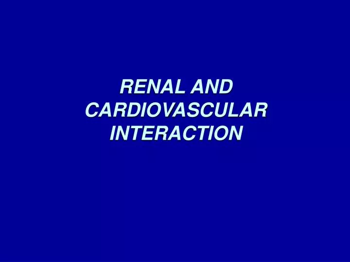 renal and cardiovascular interaction