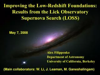 Improving the Low-Redshift Foundations: Results from the Lick Observatory Supernova Search (LOSS)