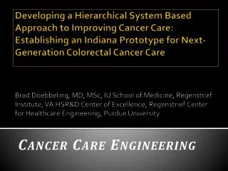 Cancer Care Engineering