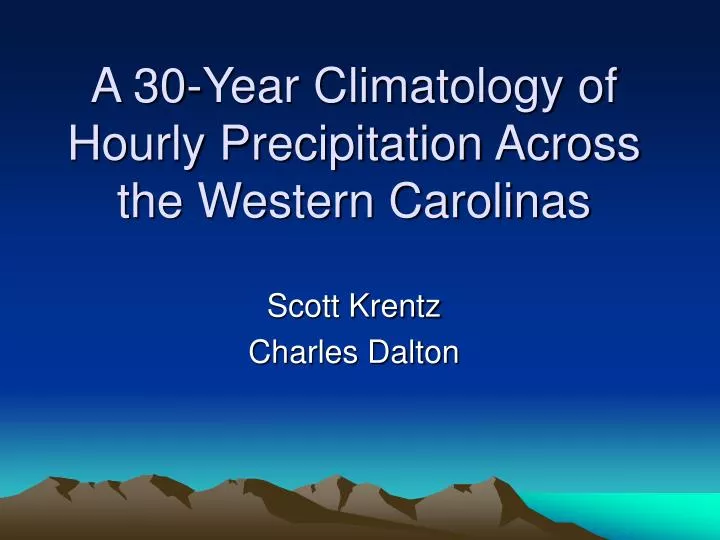 a 30 year climatology of hourly precipitation across the western carolinas