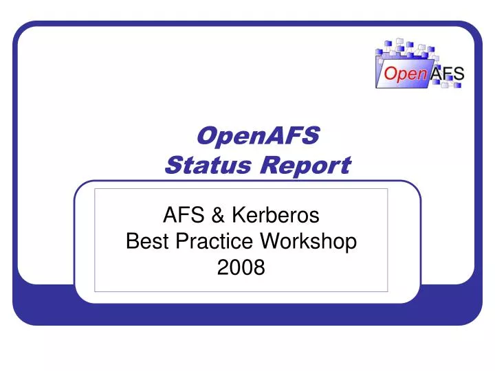 openafs status report