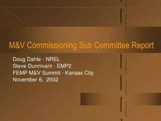 M&amp;V Commissioning Sub Committee Report