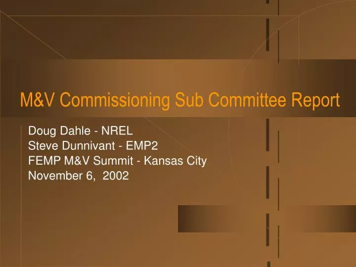 m v commissioning sub committee report