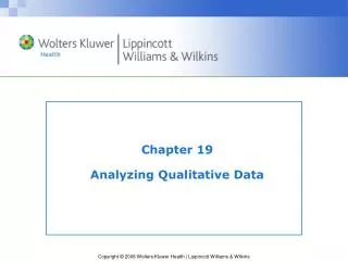 Chapter 19 Analyzing Qualitative Data