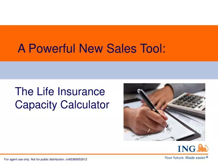 a powerful new sales tool the life insurance capacity calculator