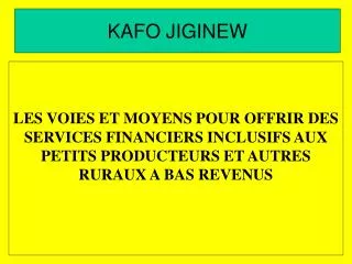 kafo jiginew