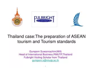 Thailand case:The preparation of ASEAN tourism and Tourism standards