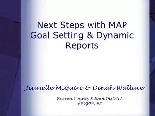 Next Steps with MAP Goal Setting &amp; Dynamic Reports