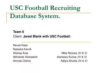 USC Football Recruiting Database System.