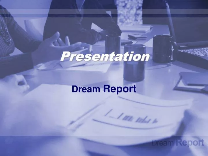 presentation dream report