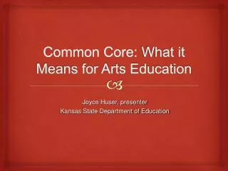 Common Core: What it Means for Arts Education