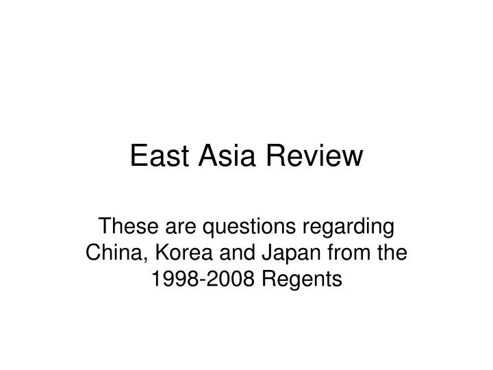 east asia review