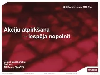 Akciju atpirkšana 		 		– iespēja nopelnīt