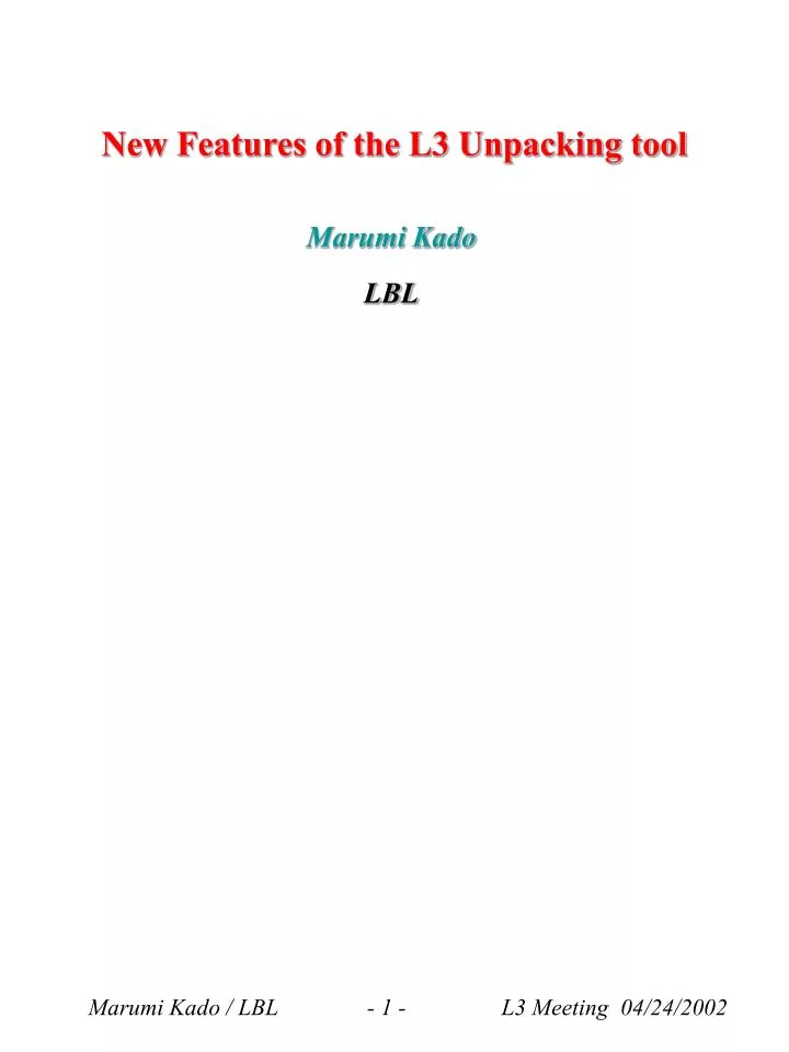 new features of the l3 unpacking tool