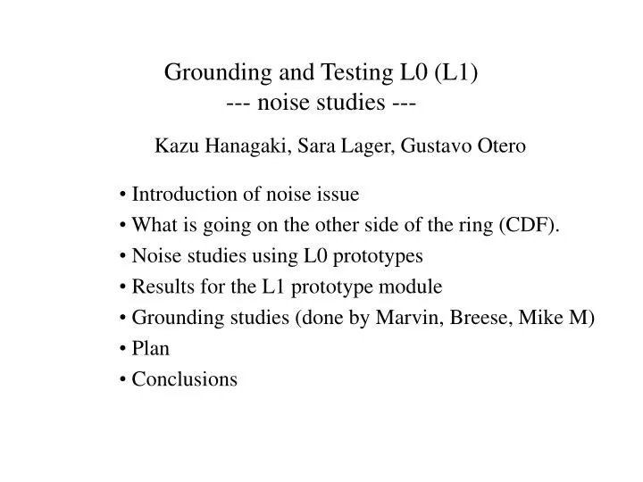 grounding and testing l0 l1 noise studies