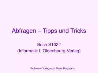 abfragen tipps und tricks