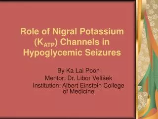 Role of Nigral Potassium (K ATP ) Channels in Hypoglycemic Seizures
