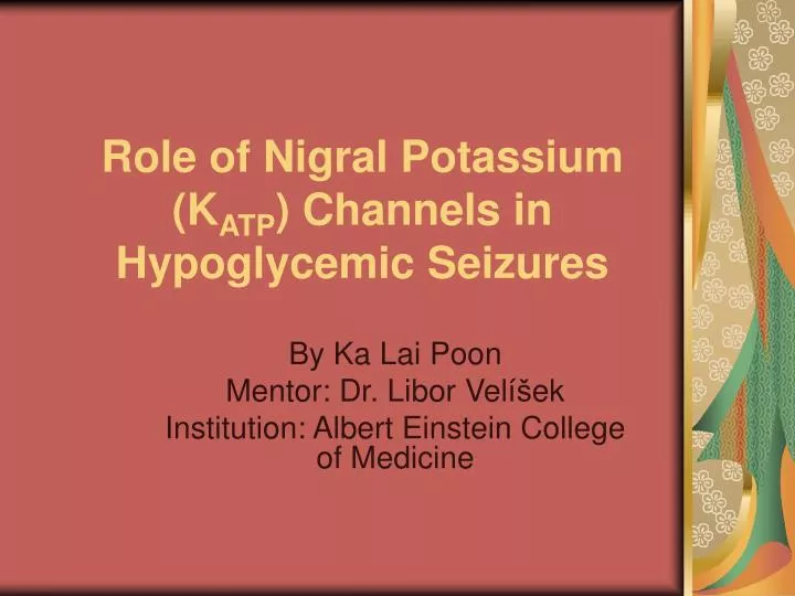role of nigral potassium k atp channels in hypoglycemic seizures