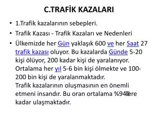 c traf k kazalari