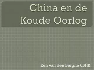 china en de koude oorlog