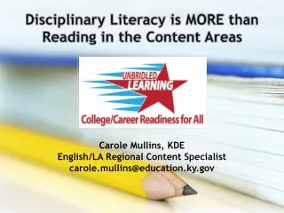Disciplinary Literacy is MORE than Reading in the Content Areas